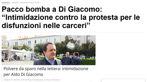 15 dicembre 2017. La Russa: forte condanna di vile gesto di intimidazione. Solidarietà a Aldo DI GIACOMO.